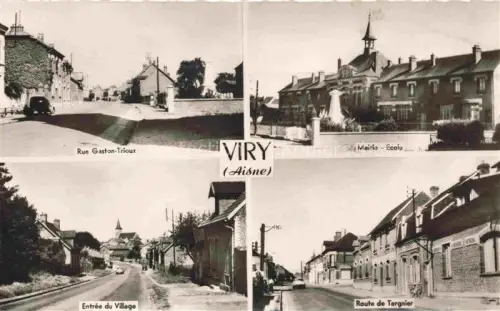 AK / Ansichtskarte Viry-Noureuil LAON 02 Aisne Rue Gaston Trioux Mairie Ecole Entree du Village Route de Tergnier