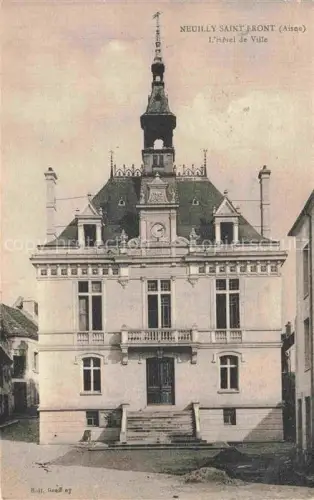AK / Ansichtskarte Neuilly-Saint-Front Chateau-Thierry 02 Aisne Hotel de Ville