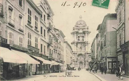 AK / Ansichtskarte BOURG -EN BREssE 01 Ain La Rue Notre Dame