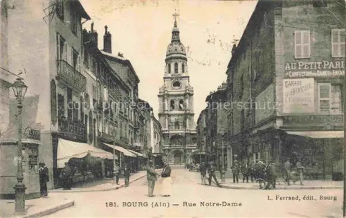 AK / Ansichtskarte BOURG -EN BREssE 01 Ain Rue Notre Dame
