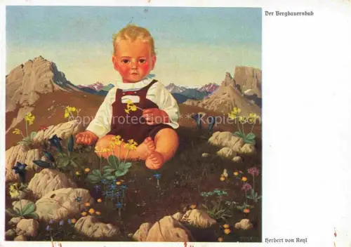 AK / Ansichtskarte REYL Herbert von Kuenstlerkarte der Bergbauernbub Kind Muenchen 