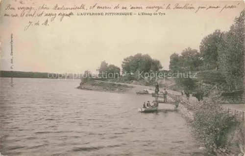 AK / Ansichtskarte Etang de Tyx La Celle 63 Puy-de-Dome Aux bords du lac