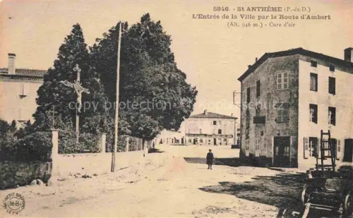 AK / Ansichtskarte St-Antheme Ambert 63 Puy-de-Dome Entrée de la ville par la Route d'Ambert