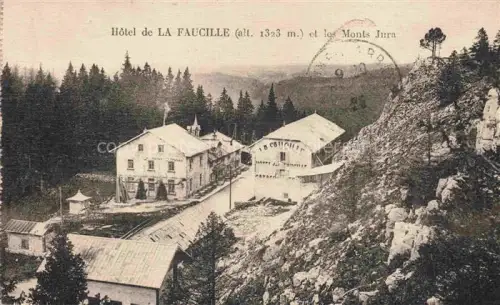 AK / Ansichtskarte Faucille Col de la Faucille Sichelberg 1323m Gex 01 Ain Hotel de La Faucille et les Monts Jura