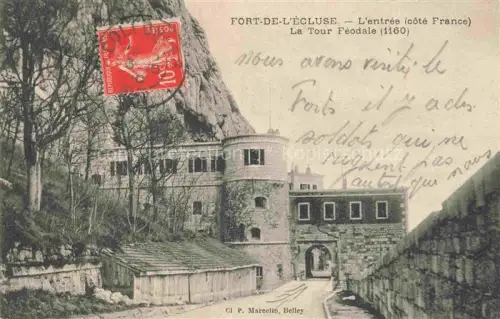 AK / Ansichtskarte Fort de l Ecluse GEX 01 Ain Entre La Tour Feodale