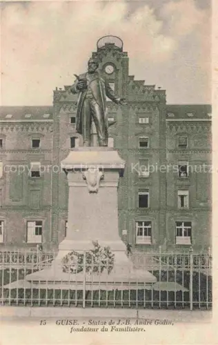 AK / Ansichtskarte Guise Vervins 02 Aisne Statue de JB Andre Godin fondateur du Familistere