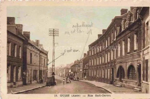 AK / Ansichtskarte Guise Vervins 02 Aisne Rue Sadi Carnot