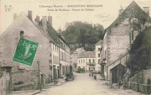 AK / Ansichtskarte Rochefort-Montagne Clermont-Ferrand 63 Puy-de-Dome Route de Bordeaux Ruines du Château