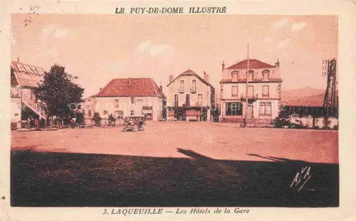 AK / Ansichtskarte Laqueuille Clermont-Ferrand 63 Puy-de-Dome Les Hôtels de la Gare