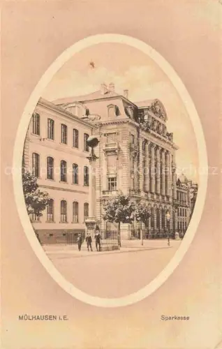 AK / Ansichtskarte Muelhausen Elsass Sparkasse Caisse d'Epargne