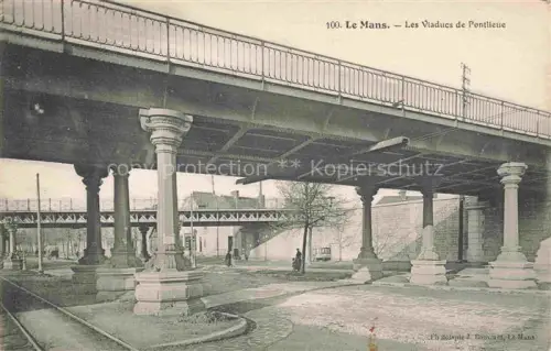 AK / Ansichtskarte LE MANS 72 Sarthe Les Viaducs de Pontlieue