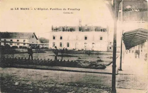 AK / Ansichtskarte LE MANS 72 Sarthe Hôpital Pavillon de Froullay