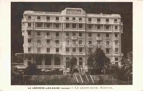 AK / Ansichtskarte La Lechere-les-Bains Albertville 73 Savoie Le Grand Hôtel Radiana