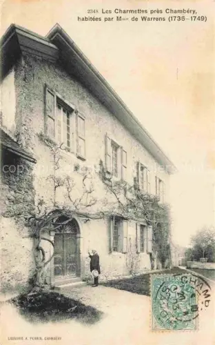 AK / Ansichtskarte Les Charmettes CHAMBERY 73 Savoie Vieille Maison habitées par Mme de Warrens (1736-1749)