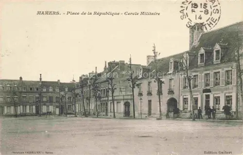 AK / Ansichtskarte MAMERS 72 Sarthe Place de la République Cercle Militaire poste militaire