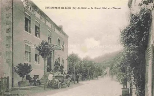 AK / Ansichtskarte Chateauneuf-les-Bains RIOM 63 Puy-de-Dome Le nouvel Hôtel des Thermes