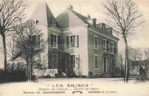 AK / Ansichtskarte Orthez PAU 64 Pyrenees-Atlantiques Les Brises Pension de Famille Maison de Repos Madame Ch. Grandperrin
