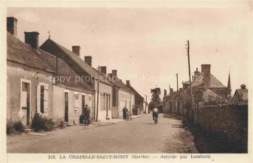 AK / Ansichtskarte La Chapelle-Saint-Remy Arrivée par Lombron