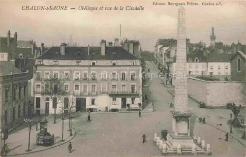 AK / Ansichtskarte CHALON-SUR-SAONE 71 Saone-et-Loire Obélisque et Rue de la Citadelle