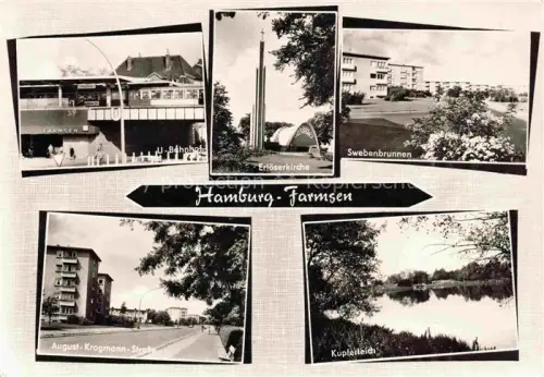 AK / Ansichtskarte Farmsen-Berne HAMBURG U-Bahnhof Erloeserkirche Swebenbrunnen August-Krogmann-Strasse Kupferteich