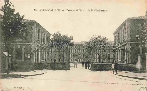 AK / Ansichtskarte CARCAssONNE 11 Aude Caserne d'Iena 143e d'Infanterie