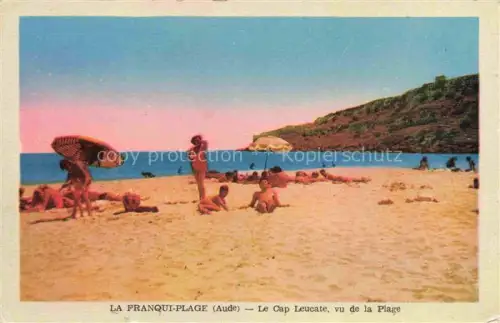 AK / Ansichtskarte La Franqui Plage Leucate Narbonne 11 Aude Le Cap Leucate vu de la Plage
