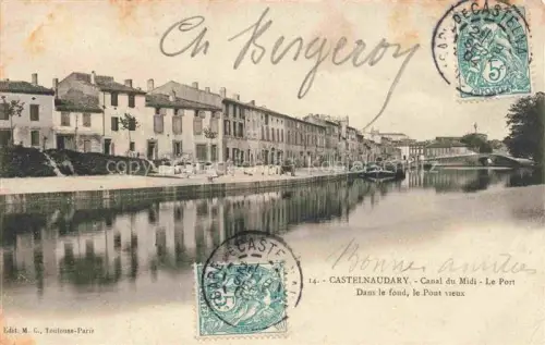 AK / Ansichtskarte Castelnaudary Carcassonne 11 Aude Canal du Midi Le Port Dans le fond le Pont vieux