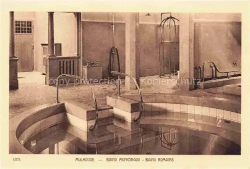 AK / Ansichtskarte MULHOUSE Muehlhausen 68 Haut-Rhin Bains Municipaux Bains Romains
