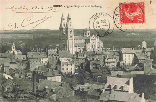 AK / Ansichtskarte RODEZ 12 Aveyron Eglise St Cyrice et le Faubourg