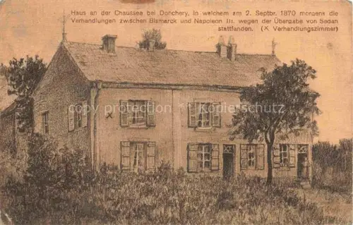 AK / Ansichtskarte Donchery SEDAN 08 Ardennes Haus an der Chaussee bei Donchery in dem Verhandlungen zwischen Bismarck und Napoleon III stattfanden