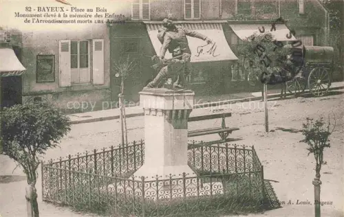 AK / Ansichtskarte Bayeux 14 Calvados Place au Bois Monument élevé à la mémoire des enfants de l'Arrondissement morts aux armées