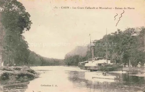 AK / Ansichtskarte CAEN 14 Les Cours Caffarelli et Montalivet Bateau du Havre
