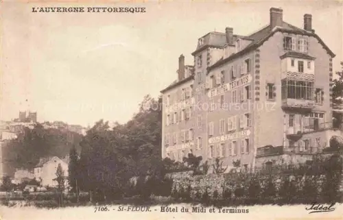 AK / Ansichtskarte St-Flour Haut-Auvergne 15 Cantal Hôtel du Midi et Terminus
