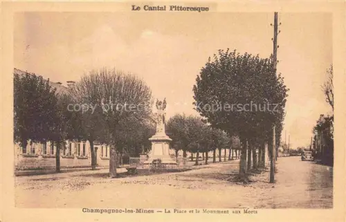 AK / Ansichtskarte Champagnac-les-Mines Mauriac 15 Cantal La Place et le Monument aux Morts