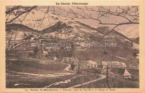 AK / Ansichtskarte Rudez Mandailles-Saint-Julien AURILLAC 15 Cantal Nouvelle route du Puy-Mary et le village de Rudez