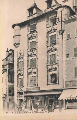 AK / Ansichtskarte TULLE 19 Correze Maison Renaissance