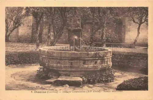 AK / Ansichtskarte Obazine Aubazines Brive-la-Gaillarde 19 Correze Abbaye Cistercienne XIIe Bassin monolitho