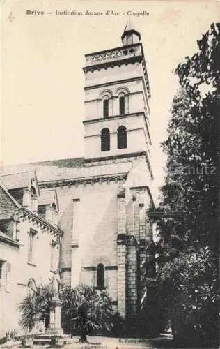 AK / Ansichtskarte BRIVE -LA-GAILLARDE 19 Correze Institution Jeanne d'Arc Chapelle