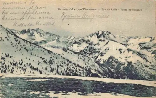 AK / Ansichtskarte Ax-les-Thermes Ax-les-Hermes FOIX 09 Ariege Pics de Rulle Vallee de Savignac
