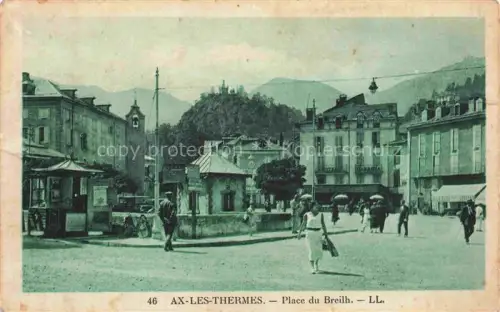 AK / Ansichtskarte Ax-les-Thermes Ax-les-Hermes FOIX 09 Ariege Place du Breilh