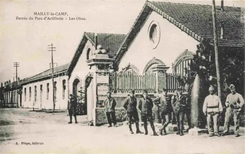 AK / Ansichtskarte Mailly-le-Camp Mailly-sur-Aube Troyes 10 Aube Entree du Parc d'Artillery Les Obus