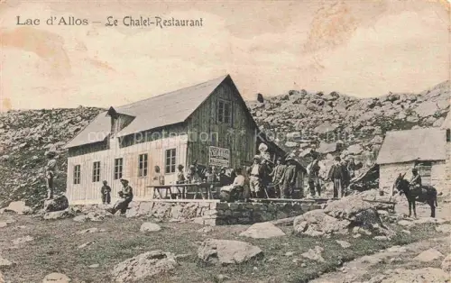 AK / Ansichtskarte Lac d Allos 2250m Castellane 04 Alpes-de-Haute-Provence Le Chalet Restaurant