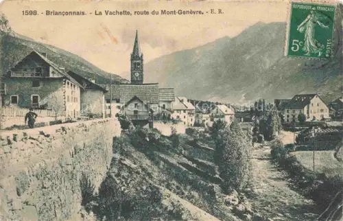 AK / Ansichtskarte Brianconnais Region 05 Hautes-Alpes La Vachette route du Mont Genevre