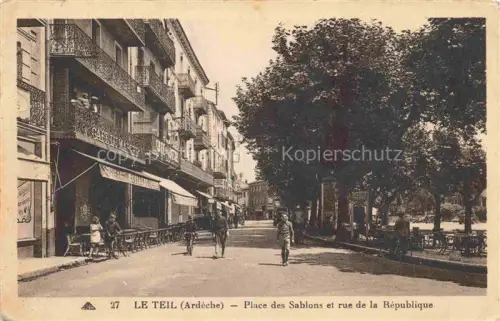 AK / Ansichtskarte Le Teil Privas 07 Ardeche Place des Sablons et rue de la Republique