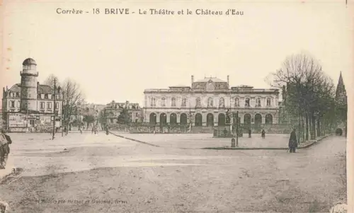 AK / Ansichtskarte BRIVE -LA-GAILLARDE 19 Correze Le Théâtre et le Château d'Eau
