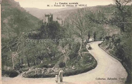 AK / Ansichtskarte Merle Chateau Maurs-la-Jolie AURILLAC 15 Cantal Ruines du château