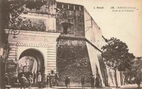 AK / Ansichtskarte BASTIA 2B Haute-Corse Porte de la Citadelle