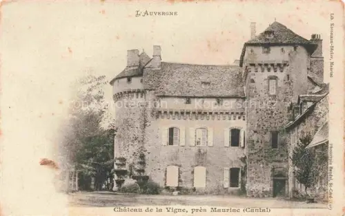 AK / Ansichtskarte MAURIAC 15 Cantal Château de la Vierge