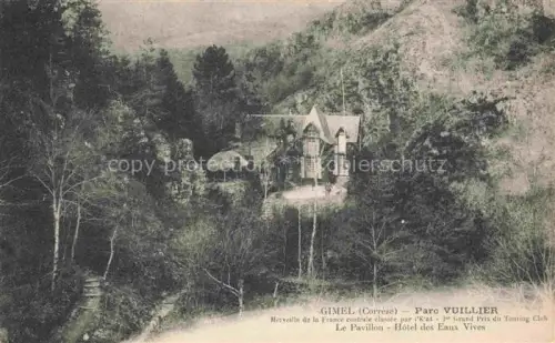 AK / Ansichtskarte Gimel-les-Cascades TULLE 19 Correze Parc Vuillier