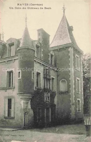 AK / Ansichtskarte Naves TULLE 19 Correze Un coin du Château de Bach